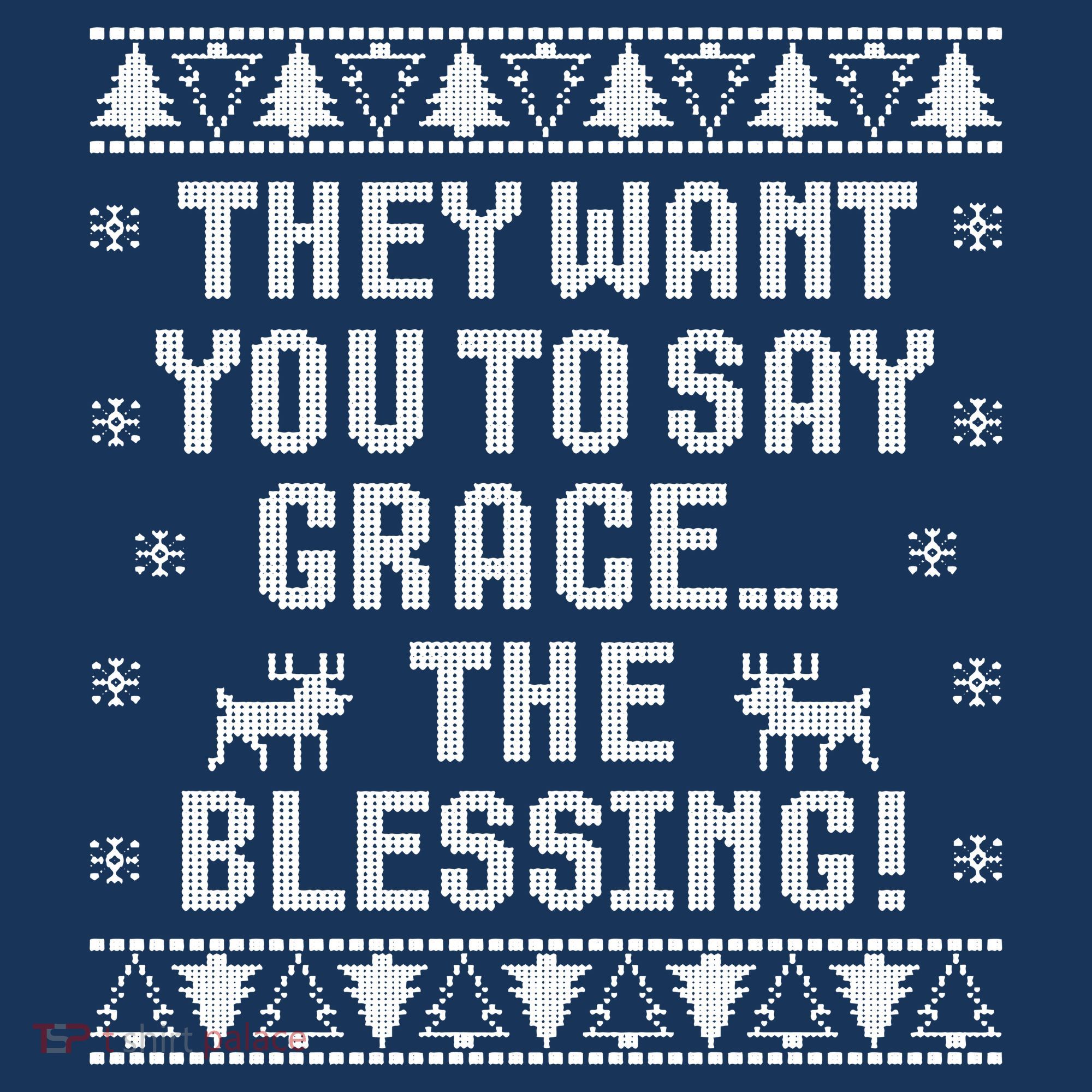 They Want You To Say Grace The Blessing Women's Hoodie