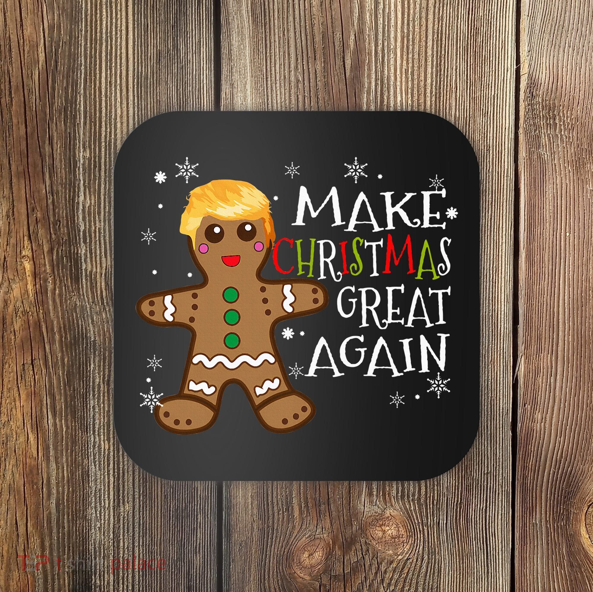 Trump Xmas Make Christmas Great Again Christmas Coaster