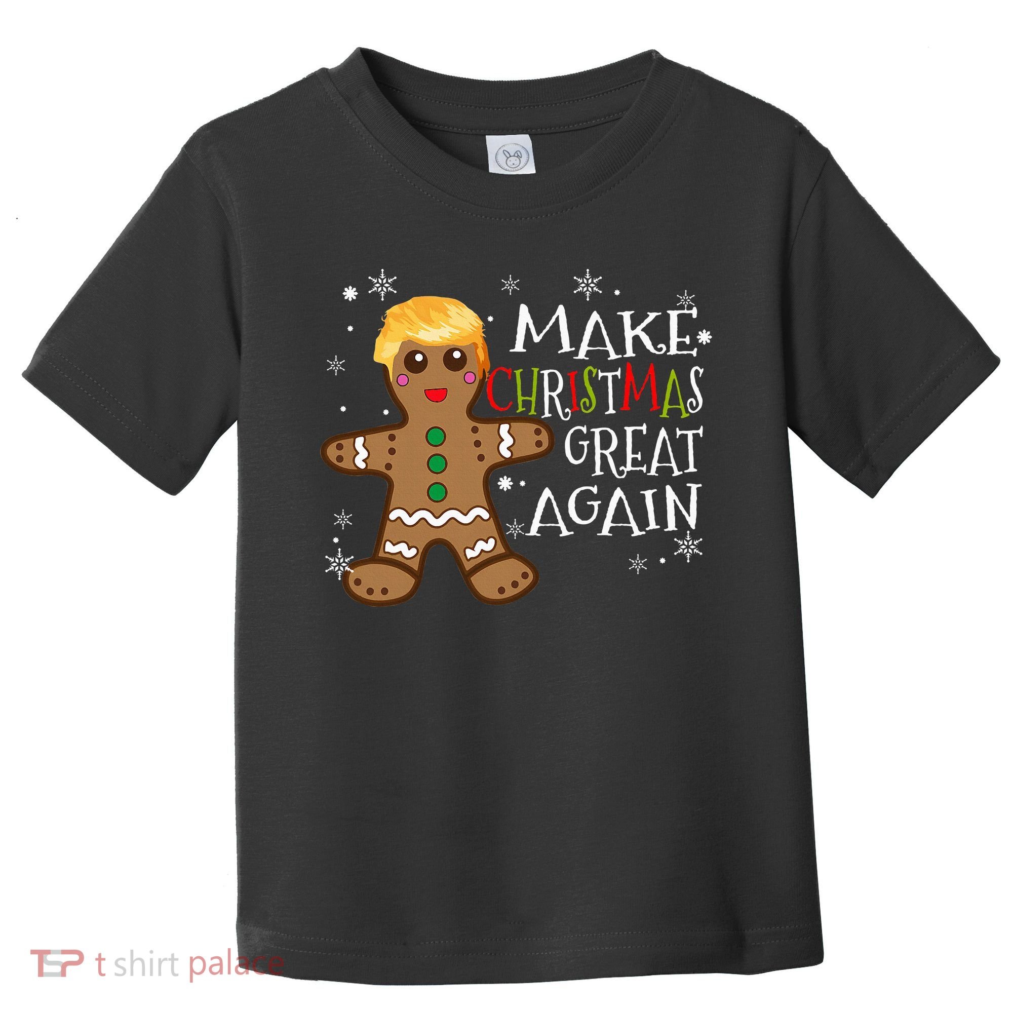 Trump Xmas Make Christmas Great Again Christmas Toddler T-Shirt