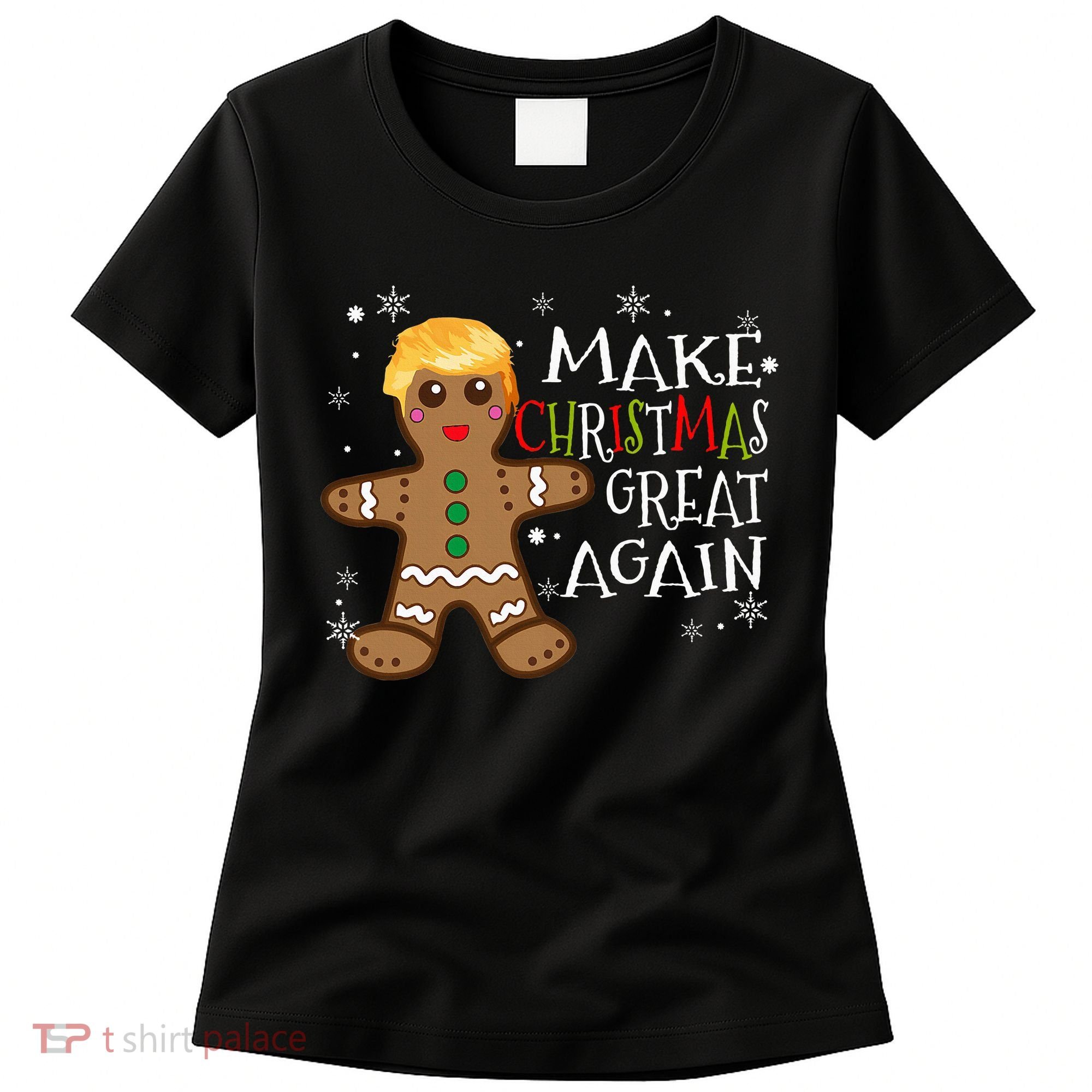 Trump Xmas Make Christmas Great Again Christmas Women's T-Shirt
