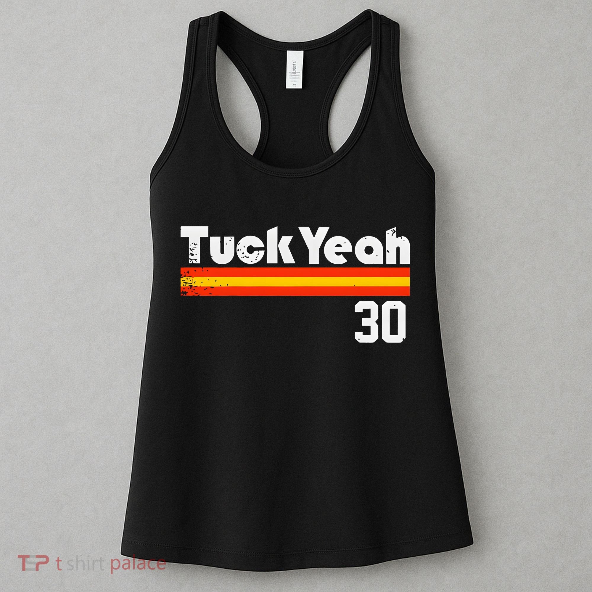 Tuck Yeah 30 Women's Tank Top