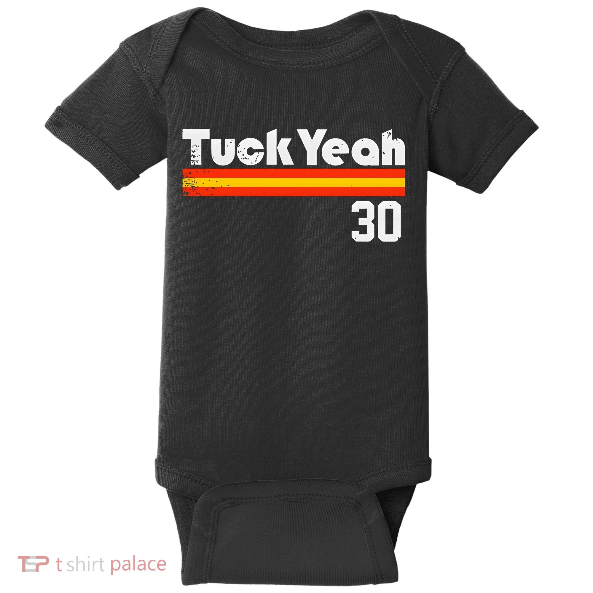 Tuck Yeah 30 Baby Bodysuit