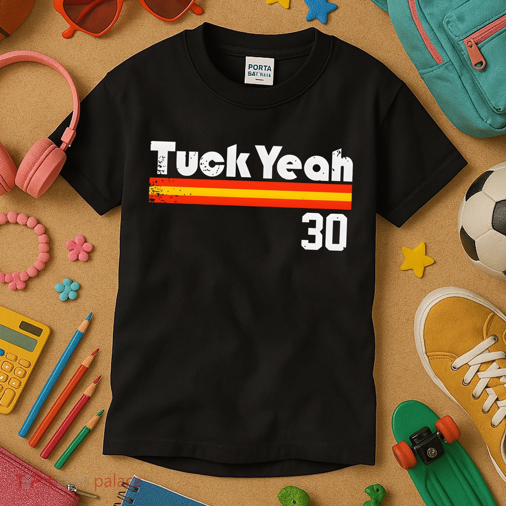 Tuck Yeah 30 Kids T-Shirt