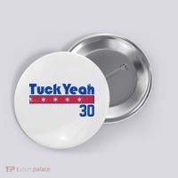 Tuck Yeah 30 Kyle Tucker Baseball Lover Button thumb 0