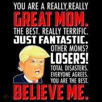 Trump You Are A Really Really Great Mom Ornament thumb 1