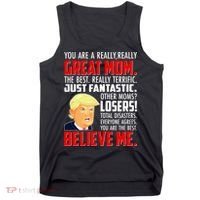 Trump You Are A Really Really Great Mom Tank Top thumb 0