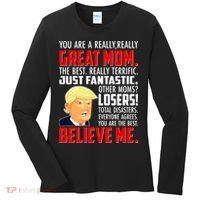 Trump You Are A Really Really Great Mom Women's Long Sleeve Shirt thumb 0