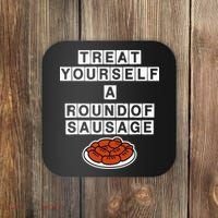 Treat Yourself A Round Of Sausage Coaster thumb 0