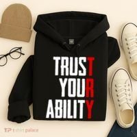 Trust Your Ability Try Hoodie thumb 4
