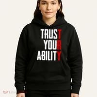 Trust Your Ability Try Hoodie thumb 5