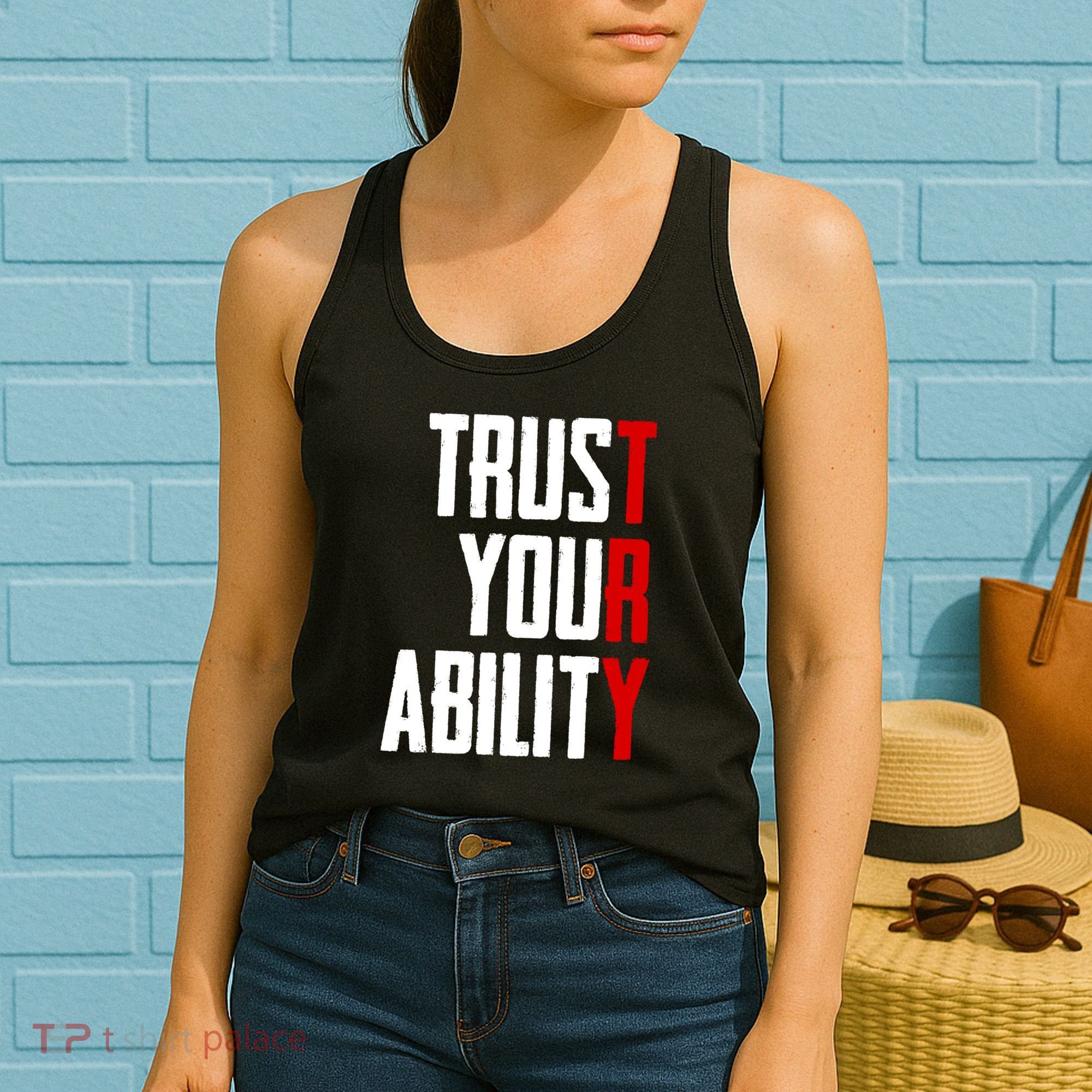 Trust Your Ability Try Women's Tank Top