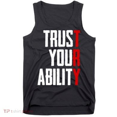 Trust Your Ability Try Tank Top