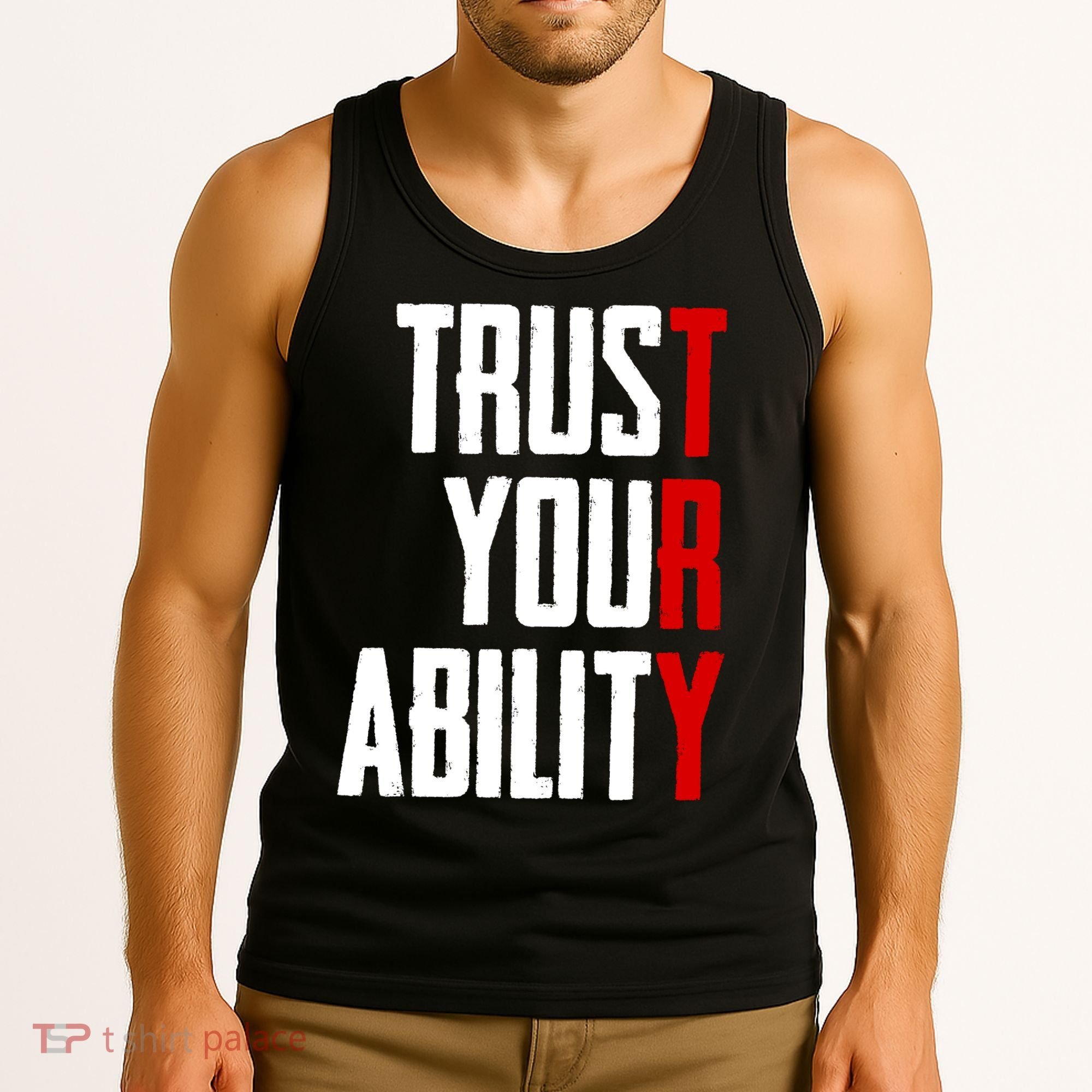 Trust Your Ability Try Tank Top