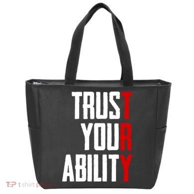 Trust Your Ability Try Tote Bag