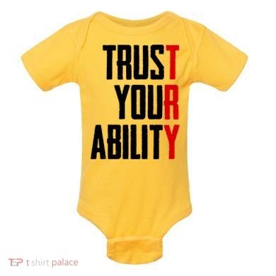 Trust Your Ability Try Baby Bodysuit