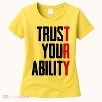 Trust Your Ability Try Women's T-Shirt thumb 0