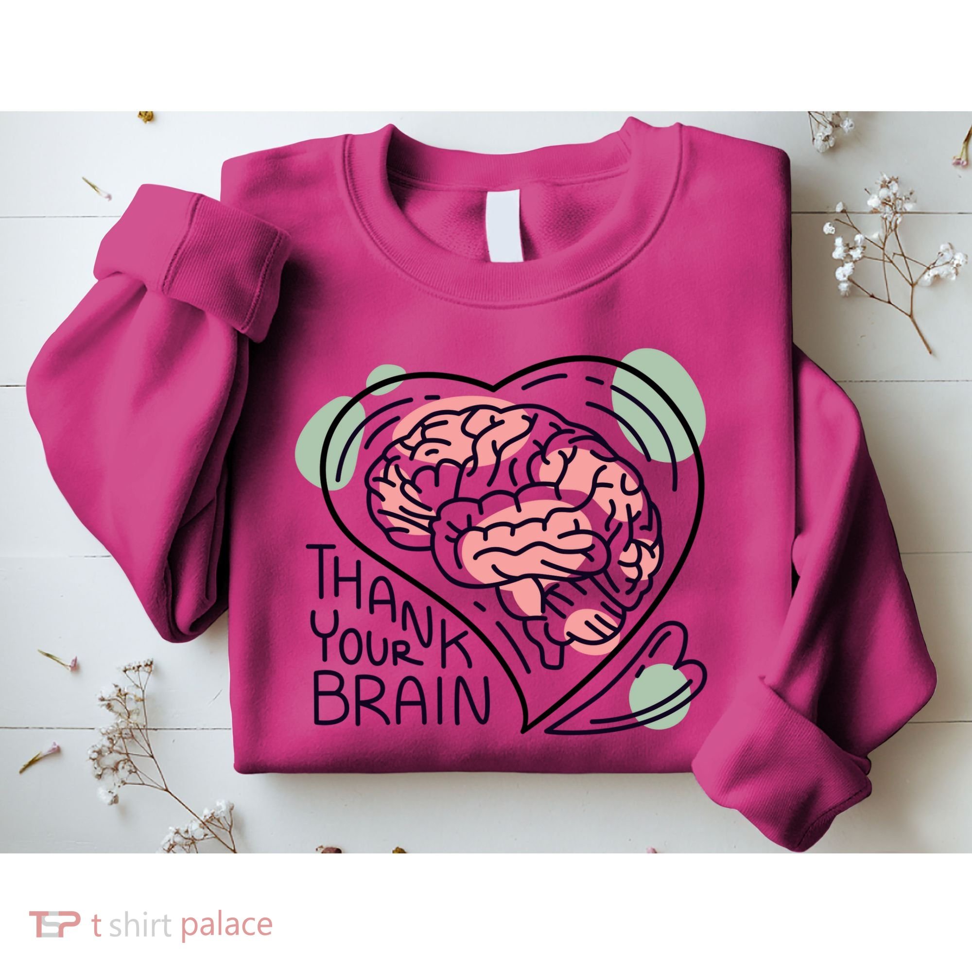 Thank Your Brain Mental Health Sweatshirt