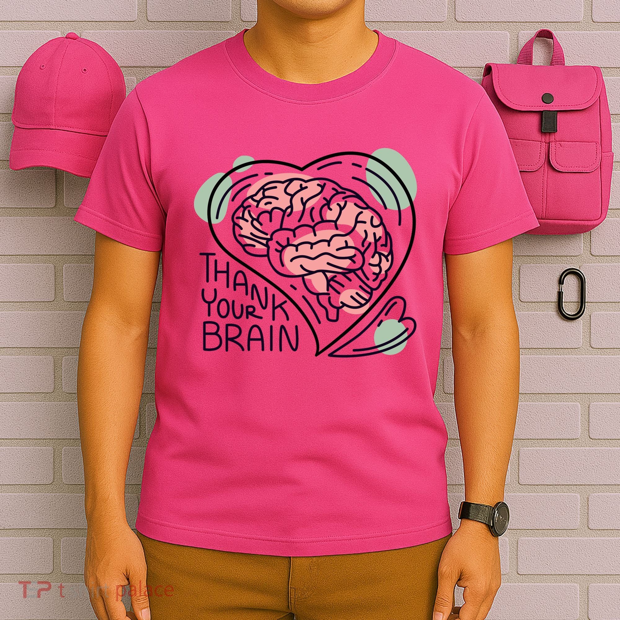 Thank Your Brain Mental Health T-Shirt