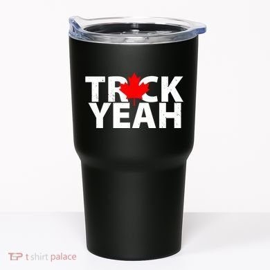 Truck Yeah Candian Tumbler