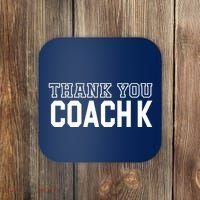 Thank You Coach K Basketball Coaster thumb 0