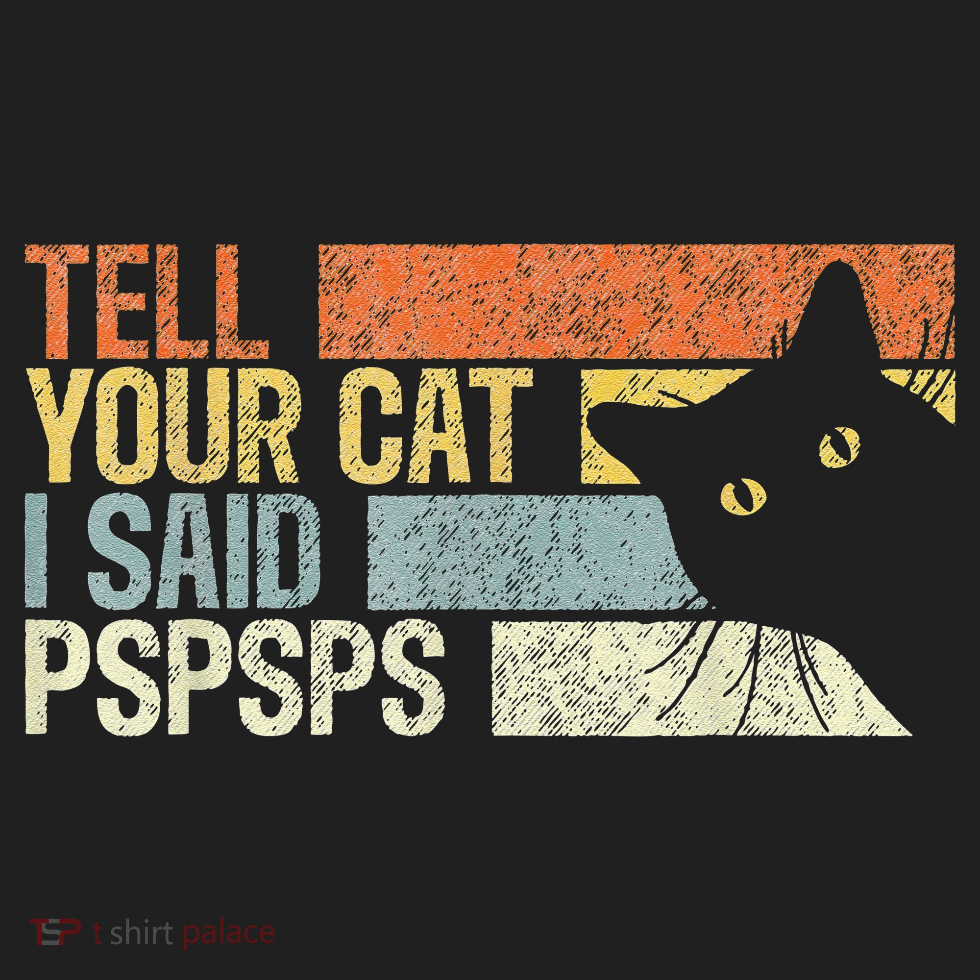 Tell Your Cat I Said Pspsps Funny Cats Lovers Beanie