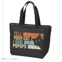 Tell Your Cat I Said Pspsps Funny Cats Lovers Tote Bag thumb 3
