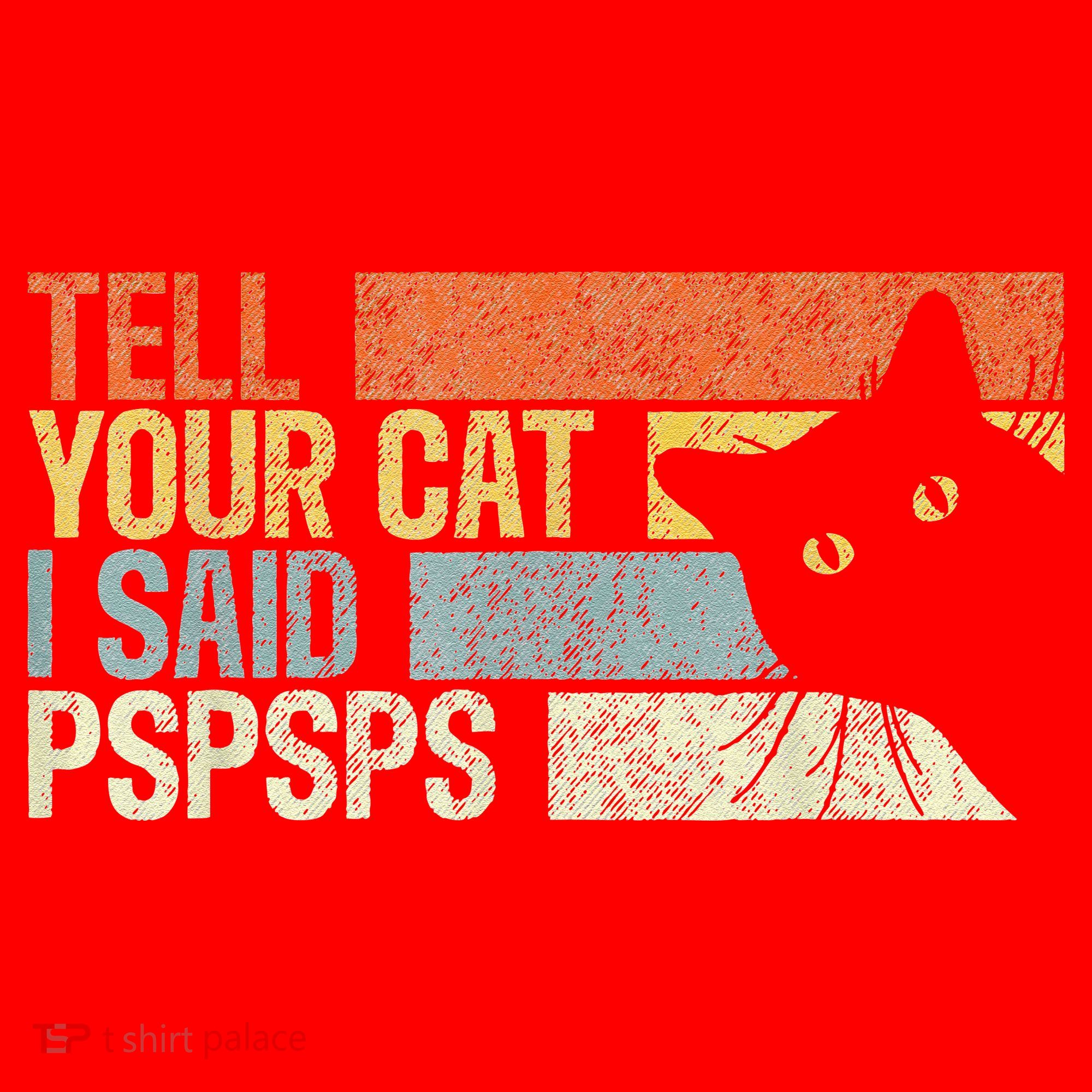 Tell Your Cat I Said Pspsps Funny Cats Lovers Santa Hat