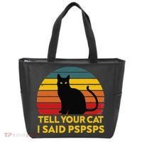 Tell Your Cat I Said Pspsps Funny Saying Cat Lovers Tote Bag thumb 0