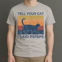 Tell Your Cat I Said Pspsps Cat Lover Vintage T-Shirt thumb 3