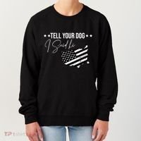 Tell Your Dog I Said Hi Grey Style American Flag Women's Sweatshirt thumb 0