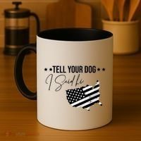 Tell Your Dog I Said Hi Grey Style American Flag Coffee Mug thumb 4
