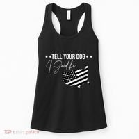 Tell Your Dog I Said Hi Grey Style American Flag Women's Tank Top thumb 0