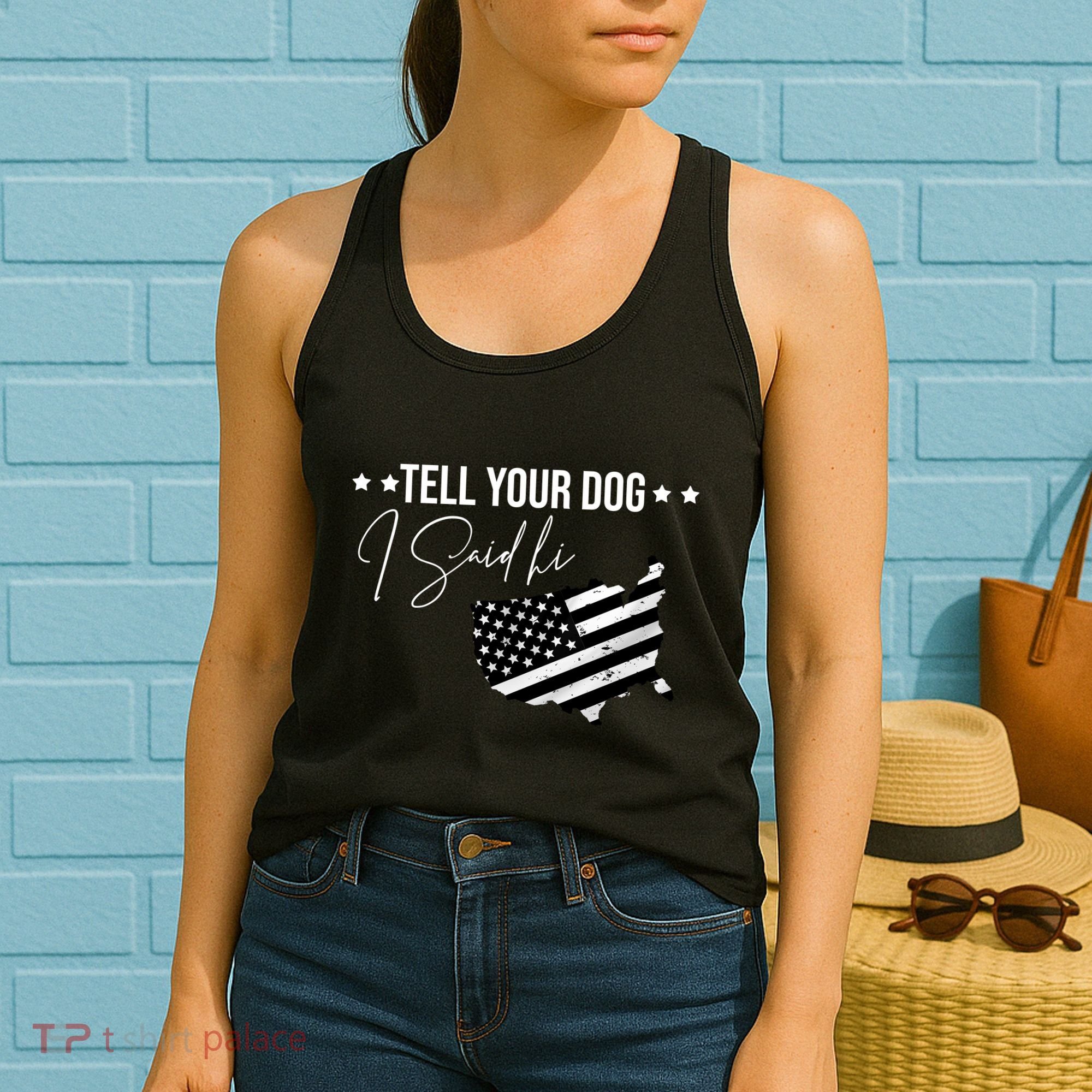 Tell Your Dog I Said Hi Grey Style American Flag Women's Tank Top