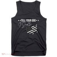 Tell Your Dog I Said Hi Grey Style American Flag Tank Top thumb 0