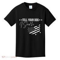 Tell Your Dog I Said Hi Grey Style American Flag Kids T-Shirt thumb 0