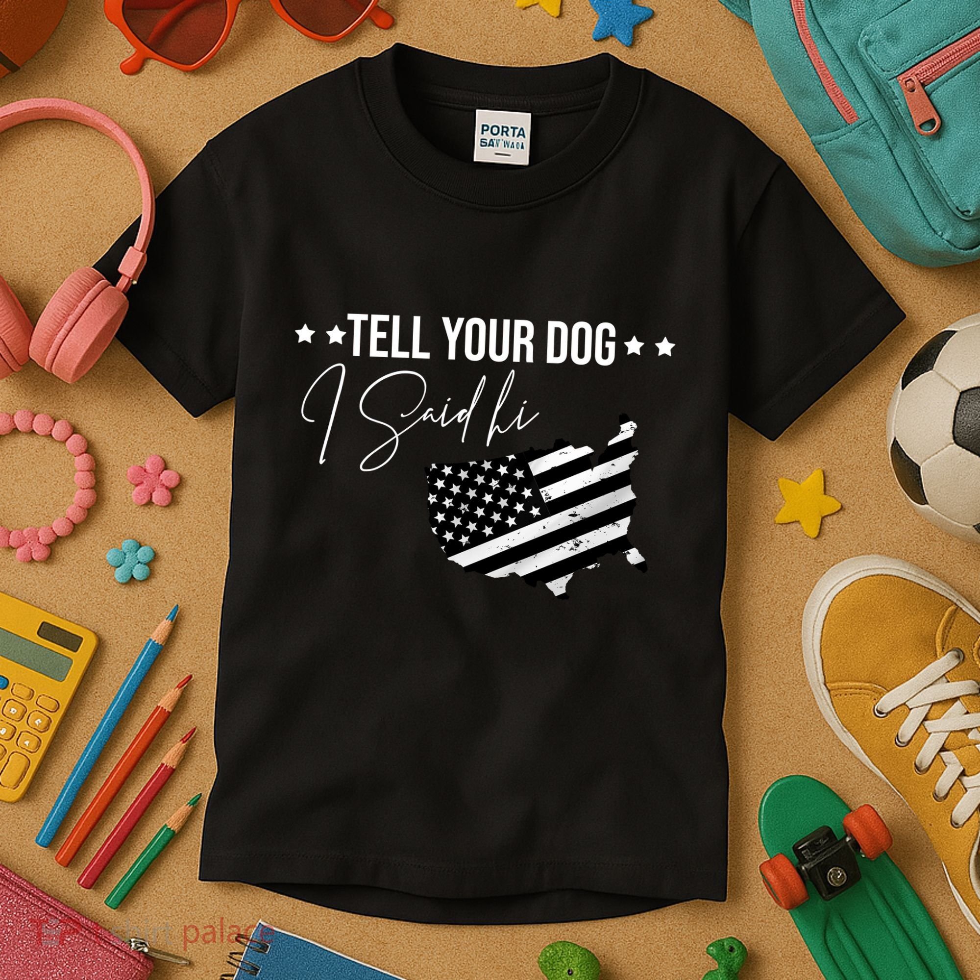 Tell Your Dog I Said Hi Grey Style American Flag Kids T-Shirt