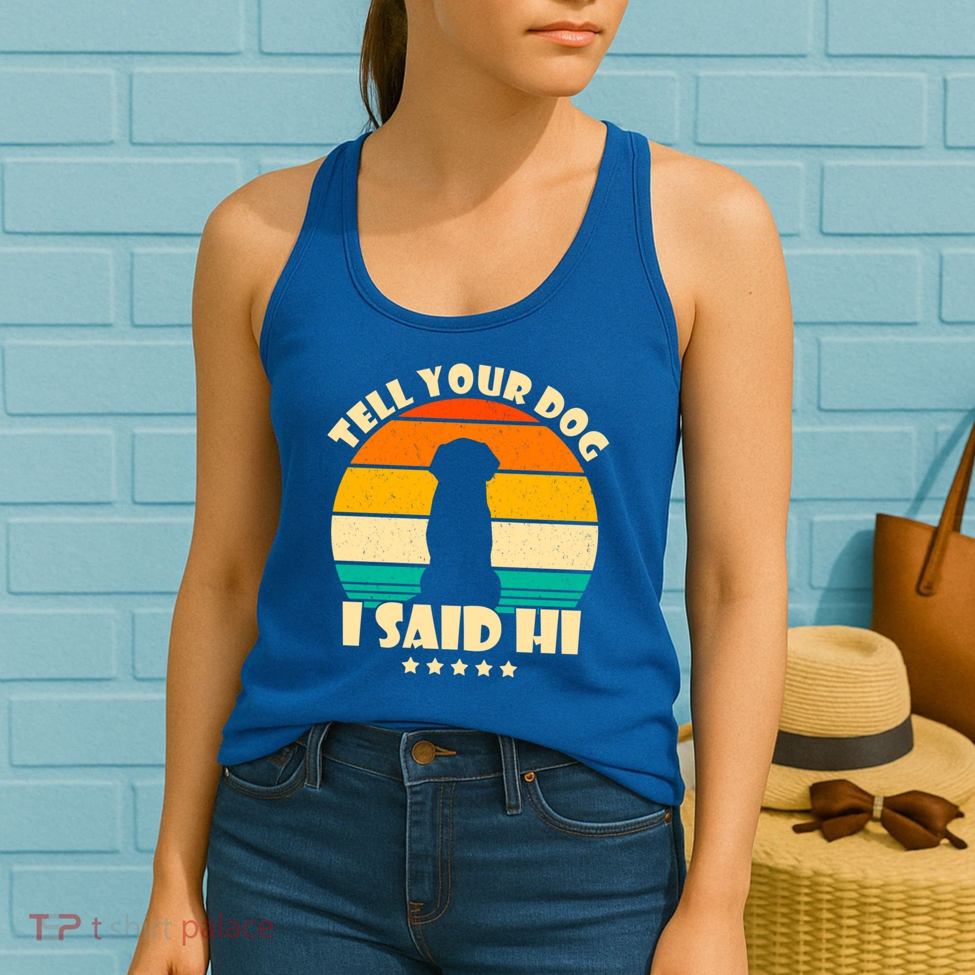 Tell Your Dog I Said Hi Funny Retro Women's Tank Top