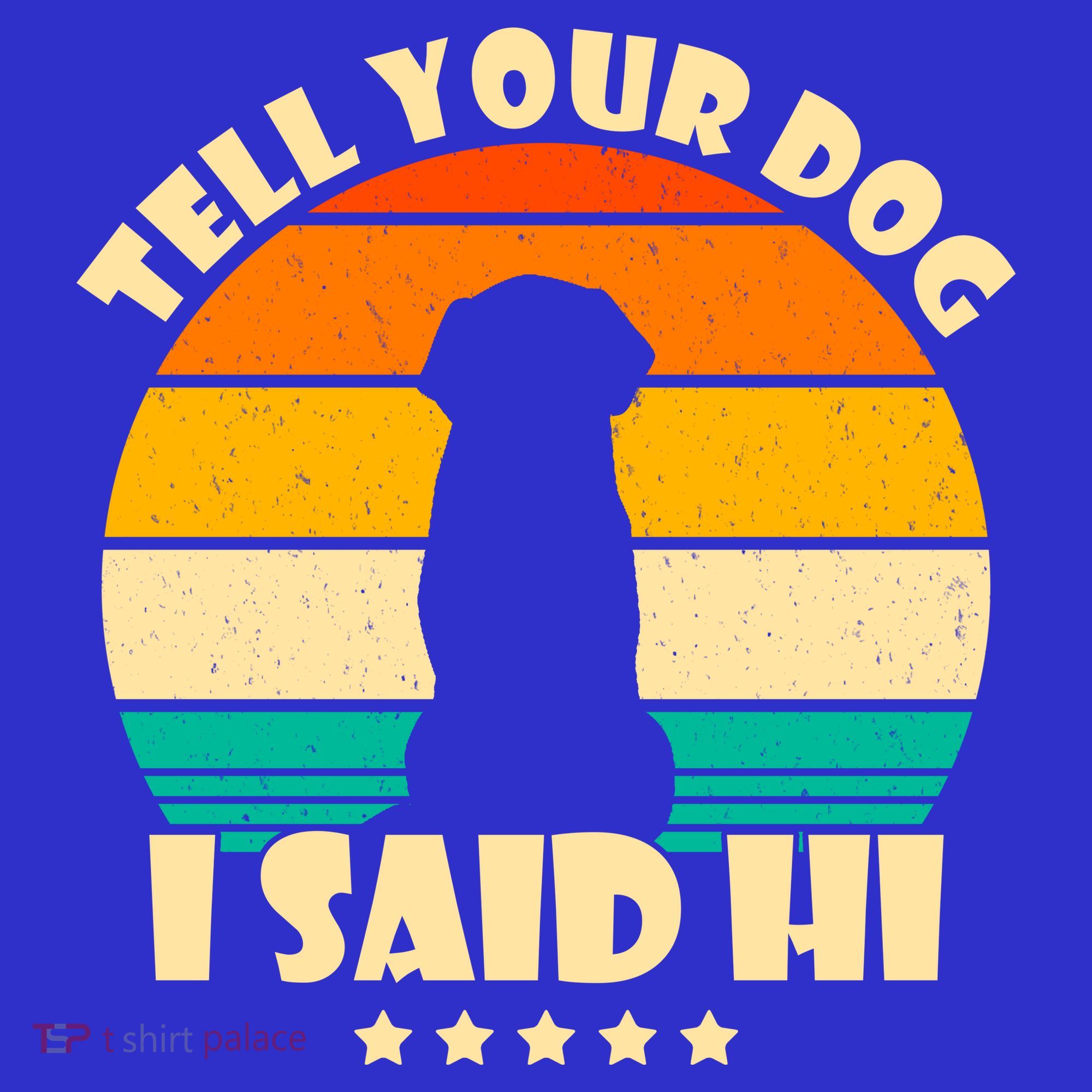 Tell Your Dog I Said Hi Funny Retro Baby Bodysuit