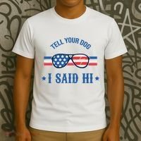 Tell Your Dog I Said Hi Funny USA Retro Shades T-Shirt thumb 3