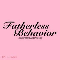 Fatherless Behavior Except My Dad Loves Me Coaster thumb 2