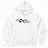 Fatherless Behavior Except My Dad Loves Me Hoodie thumb 0