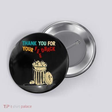 Thank You For Your Feedback Raglan Baseball Button