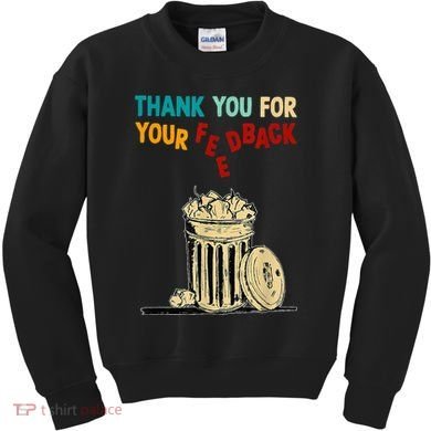 Thank You For Your Feedback Raglan Baseball Kids Sweatshirt