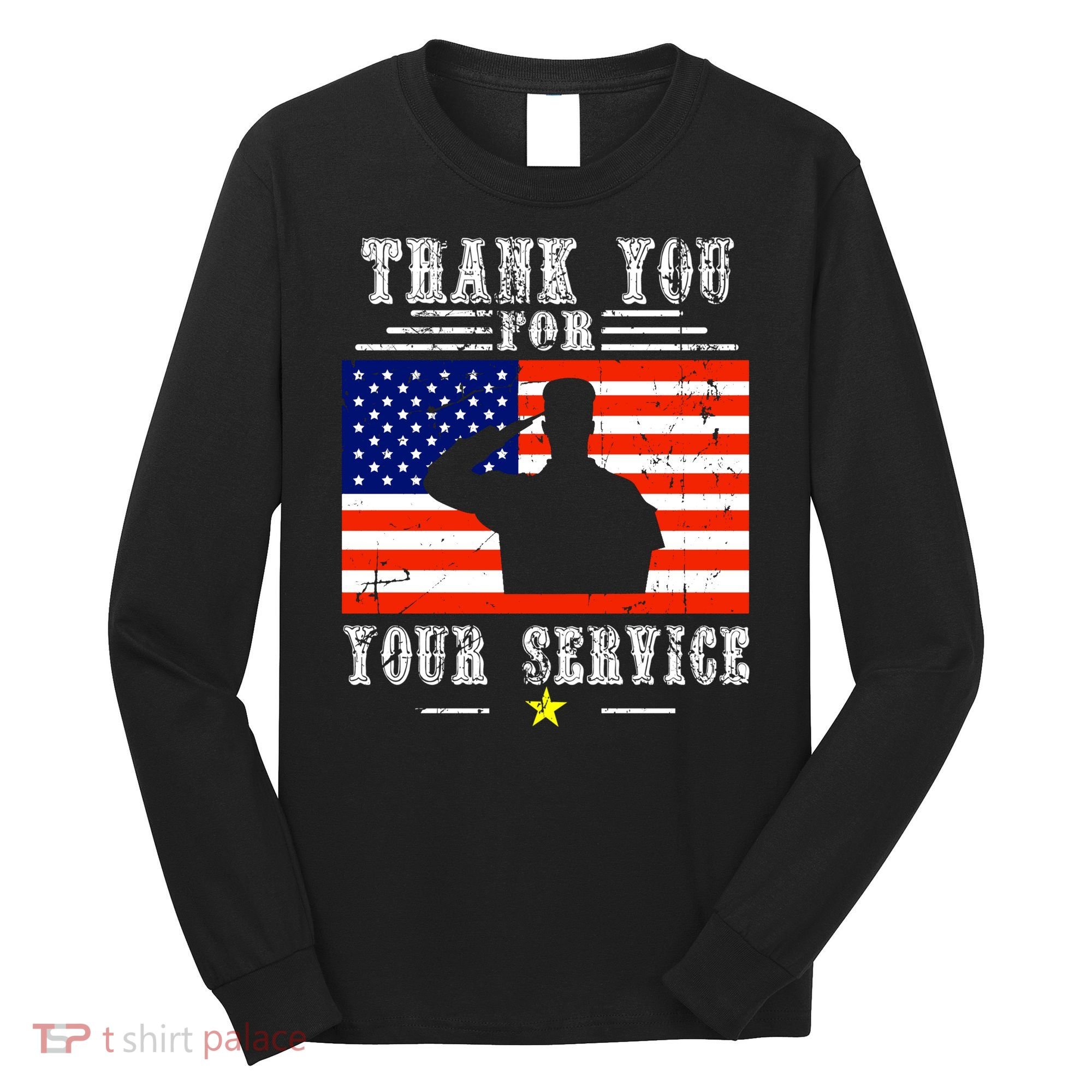 Thank you for your services Patriotic - veterans day Long Sleeve Shirt