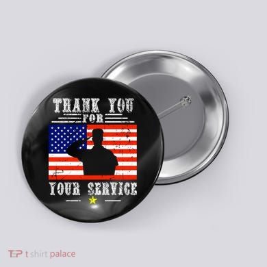 Thank you for your services Patriotic - veterans day Button