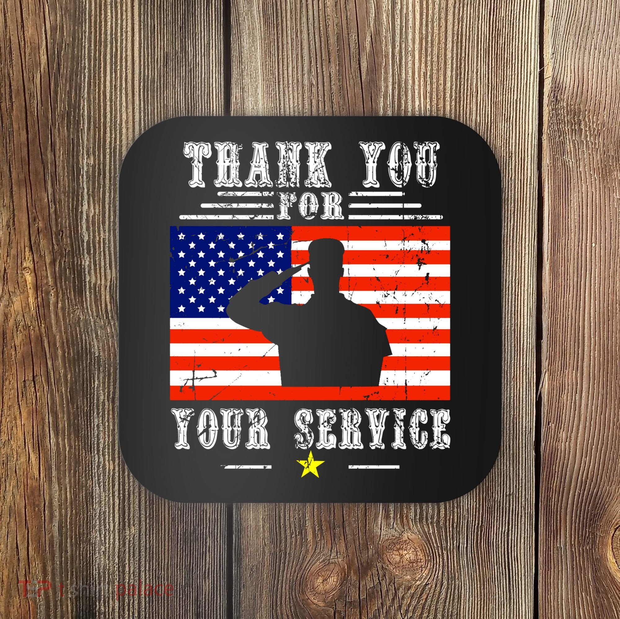 Thank you for your services Patriotic - veterans day Coaster