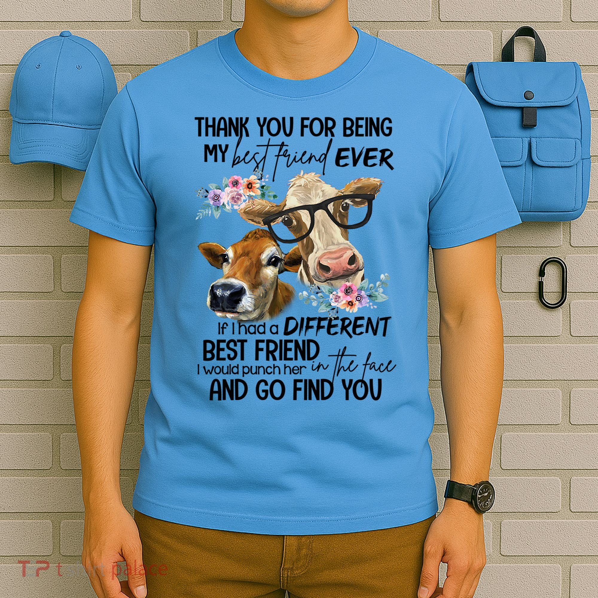 Thank You For Being My Best Friend Heifer Lover Country Farm Gift T-Shirt