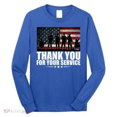 Thank You For Your Service Veteran Day Gift Long Sleeve Shirt