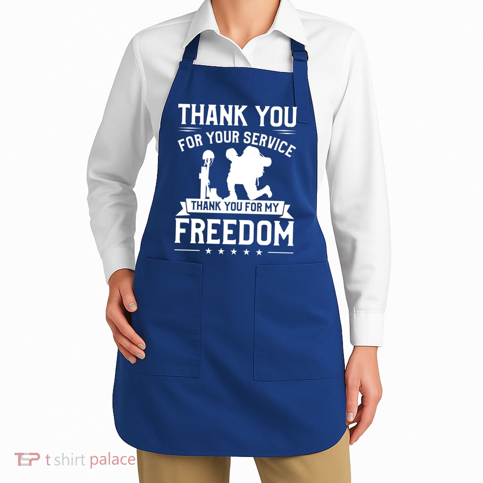 Thank You For Your Service Thank You For My Freedom Gift Apron