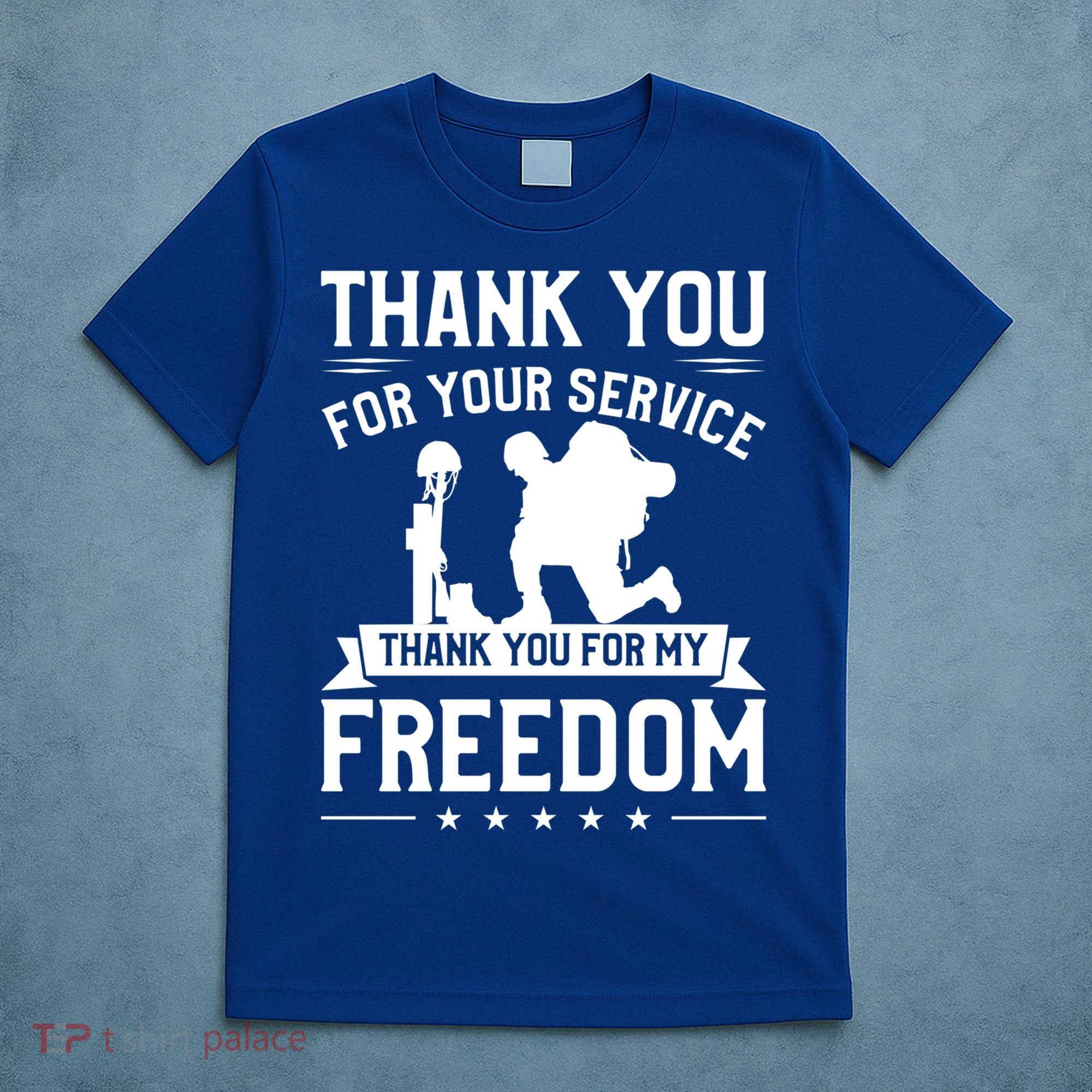 Thank You For Your Service Thank You For My Freedom Gift T-Shirt